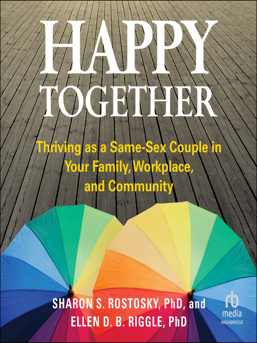 Title details for Happy Together by Sharon S. Rostosky, PhD - Available